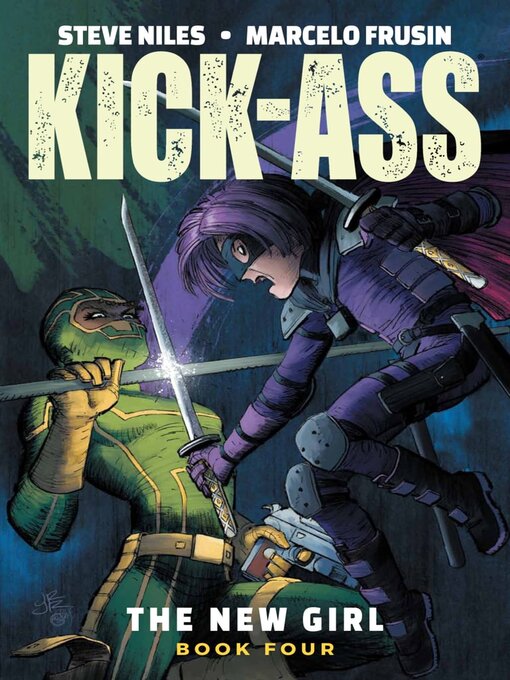 Title details for Kick-Ass: The New Girl, Volume 4 by Steve Niles - Available